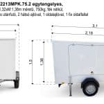 ALFA Modulo 12213MPK.75.2 dobozos egytengelyes H:2,18 x SZ:1,32 x M:1,38m méretű, 750kg fék nélküli zárt utánfutó, 2 hátsó ajtóval, 1 oldal ajtóval, 1 fix oldalfal