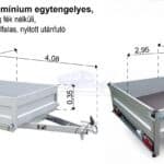ALFA 13015MN.75 Alu Alumínium egytengelyes, 2,95x1,45m méretű, 750kg fék nélküli mellsőkerekes fix alu oldalfalas nyitott utánfutó