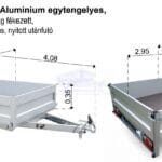 ALFA-B 23015MN.130 Alu Alumínium egytengelyes, 2,95x1,45m méretű, 1300kg fékezett mellsőkerekes fix alu oldalfalas nyitott utánfutó