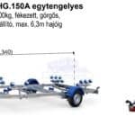 ALFA-B Marine 26325HG.150A* Egytengelyes, 6,34(7,34)x2,45m, 1500kg, fékezett, görgős, csónakszállító, hajószállító, max. 6,3m hajóig