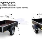 ALFA 12513MN.75F egytengelyes, 2,44x1,25m méretű, 750kg fék nélküli, mellsőkerekes fix playwood oldalfalas nyitott utánfutó