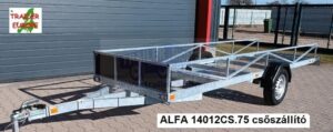 ALFA 14012CS.75 egytengelyes fékezetlen mellsőkerekes csőszállító utánfutó