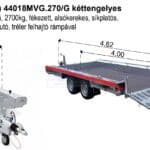 ALFA-T (VLEMMIX) 44018MVG.270/G kéttengelyes, 4,0x1,8m méretű, 2700kg, fékezett, alsókerekes, síkplatós, gépszállító utánfutó, tréler felhajtó rámpával