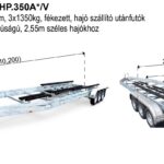 ALFA Marine 69225HP.350A*/V, 9,20(10,20) x 2,45m, 3x1350kg tengely, fékezett, hajó szállító utánfutók 10m/33 láb hosszúságú, 2,55m széles hajókhoz